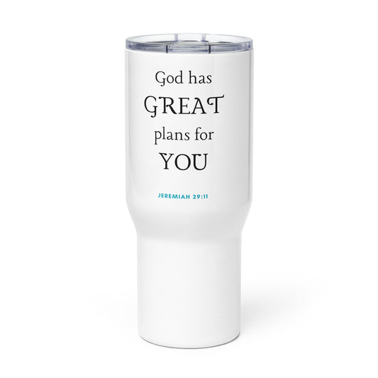 God Has GREAT plans for YOU | Travel mug with a handle