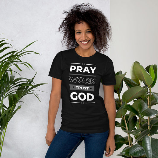 PRAY WORK TRUST GOD | Women's  t-shirt