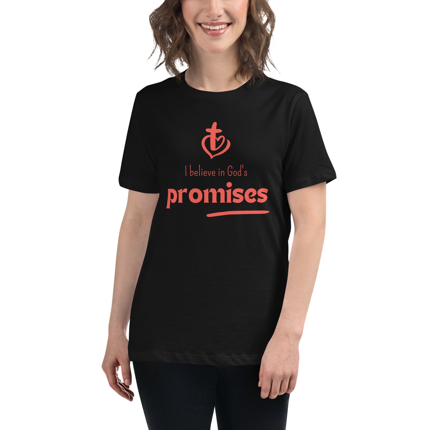 I Believe In GOD's Promise | Women's Relaxed T-Shirt