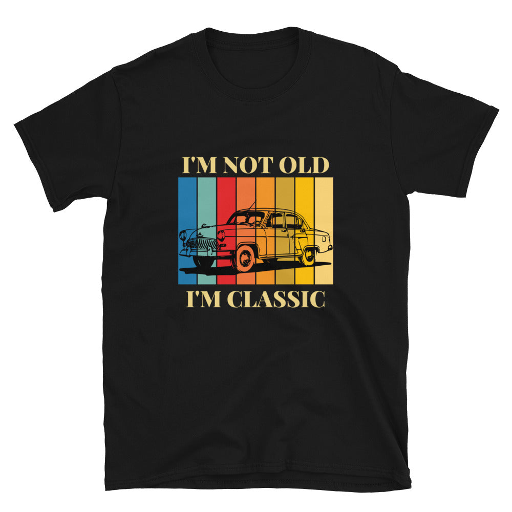 I'M NOT OLD I'M CLASSIC | Mens Short-Sleeve T-Shirt